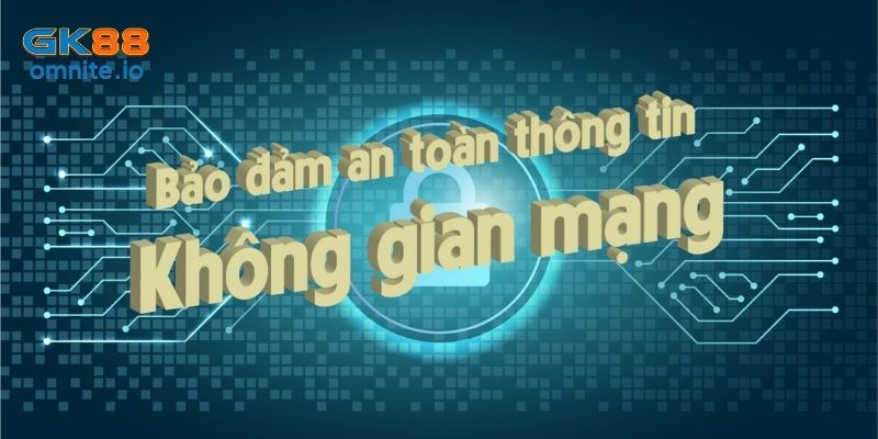 GK88 cam kết bảo vệ an toàn thông tin dữ liệu hội viên